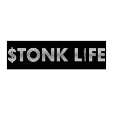 Load image into Gallery viewer, Stonk Life Bumper Stickers
